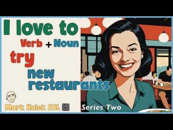 I Love To - verb + noun | English Speaking Practice - Mark Kulek ESL