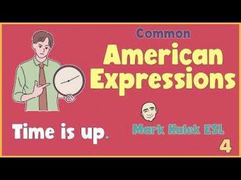 American Expressions (set 4) | English Class - Mark Kulek ESL