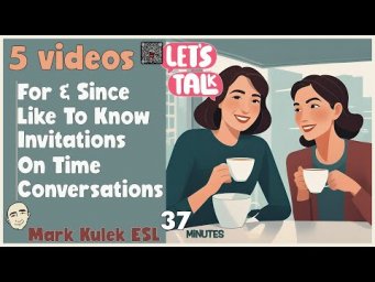 37 Minutes - Talk in English (conversations) with Mark Kulek ESL