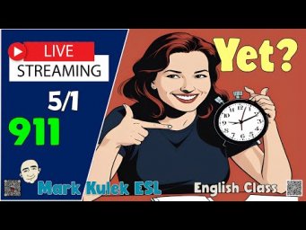 Past Participle + Yet  | English Speaking Practice with Mark Kulek ESL