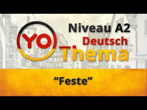 Thema "Feste" (A2). Deutsch mit Oxana Vassiljeva
