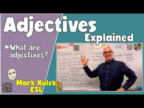 How to Use Adjectives - Explained | Speak English with Mark Kulek ESL
