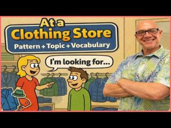 I'm looking for: At a Clothing Store with Mark Kulek ESL