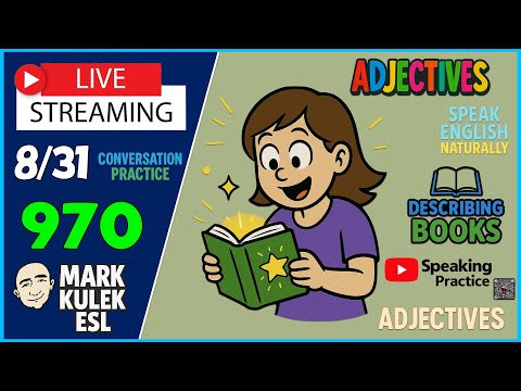 Describing Books - adjectives | Learn English Naturally - LiveStream Class Describing Books - adjectives | Learn English Naturally - LiveStream Class