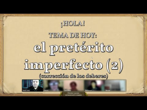 Упражнения по мини-уроку N° 32 (2): El pretérito imperfecto (corrección de los deberes) Упражнения по мини-уроку N° 32 (2): El pretérito imperfecto (corrección de los deberes)
