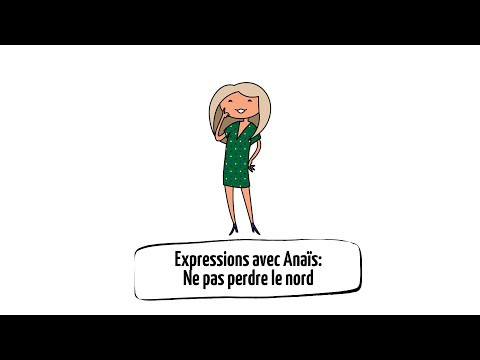 Expression avec Anaïs "Ne pas perdre le nord" Expression avec Anaïs "Ne pas perdre le nord"
