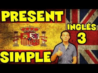 3. Ingl&eacute;s / English: PRESENTE DE INDICATIVO / PRESENT SIMPLE (Max Heart)