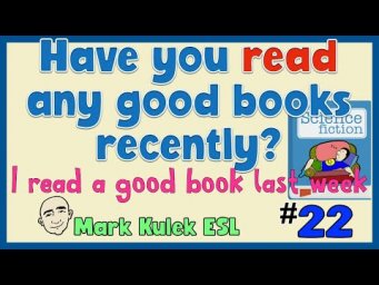 Have You ... Recently? - series #22 | English speaking practice - Mark Kulek ESL