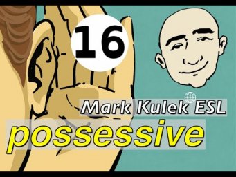 Possessive Pronouns / Adjectives - conversation, Q&A, + more | Mark Kulek - ESL