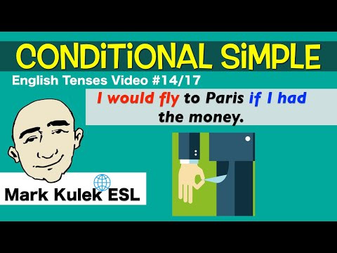 Conditional Simple Tense - English grammar (#14/17) | Mark Kulek - ESL