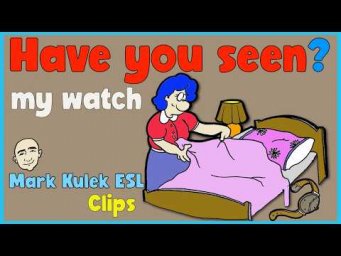 Have You Seen My? - in a house | English Class (clips) - Mark Kulek ESL