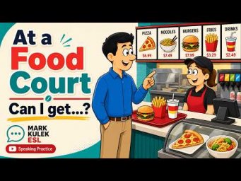 At a Food Court with Mark Kulek ESL