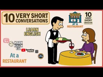 At a Restaurant (10 very short conversations) &rarr; Learn English with Mark Kulek ESL