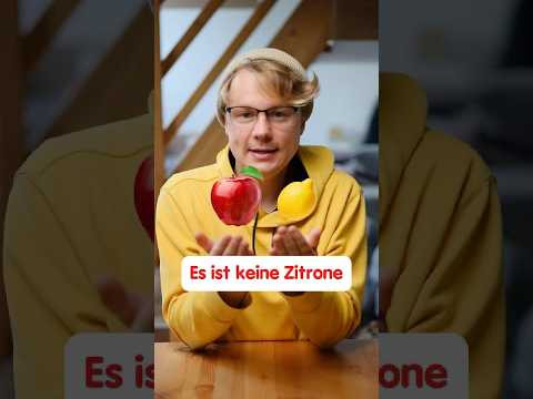 Як німецькою сказати: &laquo;можливо, це лимон&raquo; 