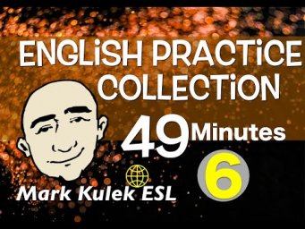 English Practice Collection #6 - work, family, likes + more | Mark Kulek - ESL