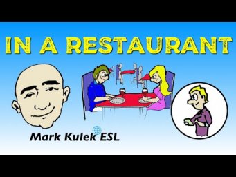 In a Restaurant - waiter & customer | Mark Kulek - ESL
