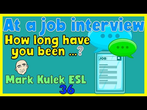 At a Job Interview - Have / How / What (#36) | English speaking practice - Mark Kulek ESL