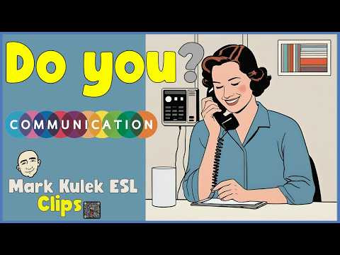 Do You? | Speak English (clips) - Mark Kulek ESL