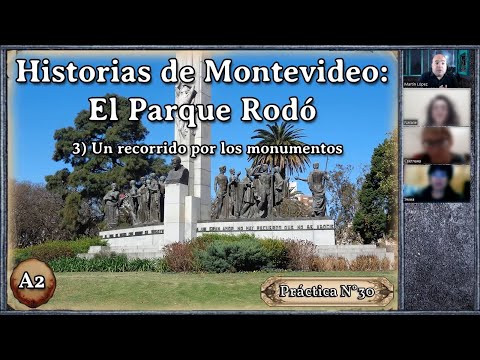 Pr&aacute;ctica N&deg; 30 (A2): El Parque Rod&oacute; 3) Un recorrido por los monumentos