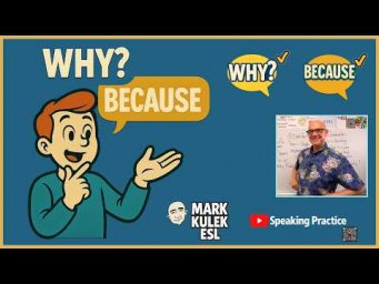 Why Questions with because | Mark Kulek ESL