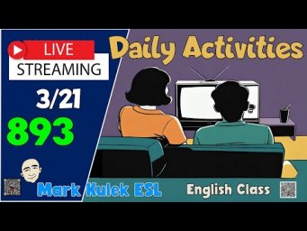 Daily Activities - present continuous tense | live stream class - Mark Kulek ESL