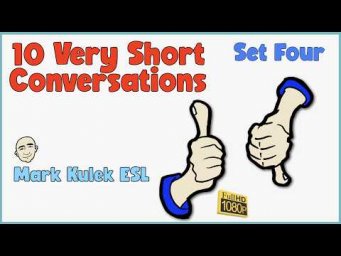 10 Very Short Conversations | English Speaking Practice - Mark Kulek ESL
