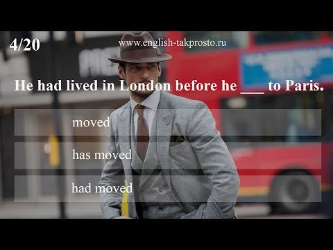 Грамматический тест 9. Past Simple / Past Perfect (8 мин)
