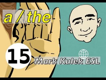 A / The (determiners) - conversation, Q&A, reading, shadowing | Mark Kulek - ESL