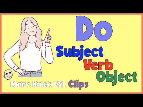 Do + subject verb object (SVO) | English Class (clips) - Mark Kulek ESL