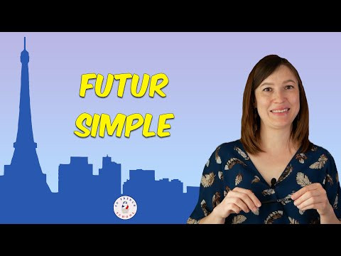ФРАНЦУЗСКИЙ ЯЗЫК, ФРАНЦУЗСКИЙ - БУДУЩЕЕ ВРЕМЯ - FUTUR SIMPLE Уроки французского языка онлайн.