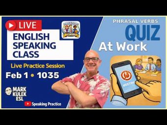 Phrasal Verbs: At Work.  Learn English with Mark Kulek ESL (Live Stream Class)