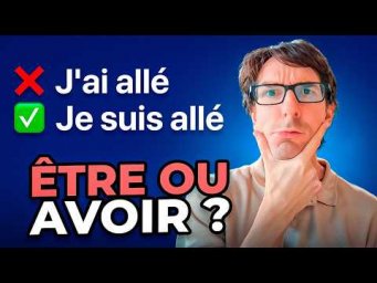 Pass&eacute; compos&eacute;: ETRE или AVOIR? простой метод
