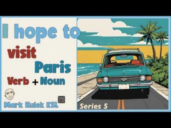 I Hope to... | Express Your Dreams & Goals in English with Mark Kulek ESL