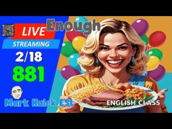 Live English Class: Adjective + Enough. Plus: Speaking, Dictation & Conversation Practice!