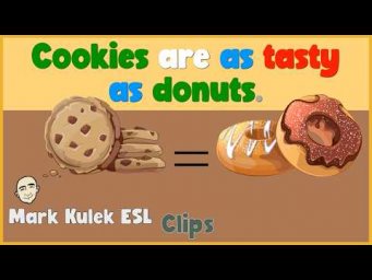 As / As - comparisons | English Class (clips) - Mark Kulek ESL