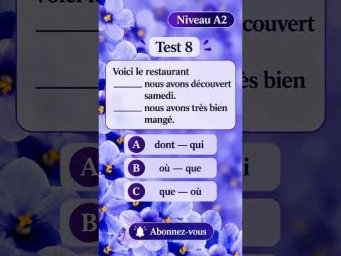 Test 8 NIVEAU A2 #французскийпополочкам #урокифранцузького #французскийонлайн #грамматикафранцузский