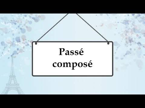 Завершенное прошедшее время во французском языке; pass&eacute; compos&eacute;