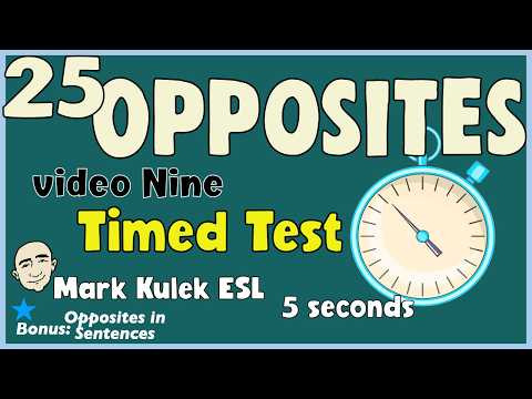Learn 25 Opposites (vocabulary practice) #9 | Intermediate - Mark Kulek ESL
