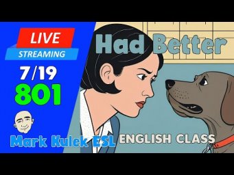 had Better | Live Stream English Class #801 with Mark Kulek ESL
