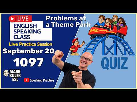 At a Theme Park: 10 Problem Expressions with Mark Kulek ESL (English Class) At a Theme Park: 10 Problem Expressions with Mark Kulek ESL (English Class)
