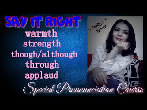 Читаем правильно. Warm. Strength. Though. Through. Applaud. Say it Right. Читаем правильно. Warm. Strength. Though. Through. Applaud. Say it Right.