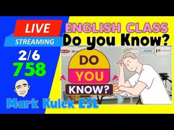Do you know ...? | Live Stream English Class #758 with Mark Kulek ESL