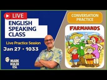 Speak English: Live English Class with Mark Kulek ESL