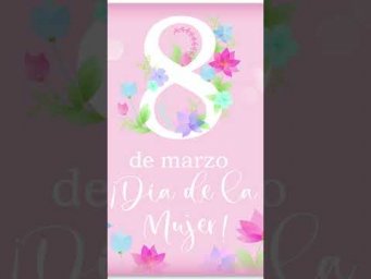 8 de marzo.#shorts