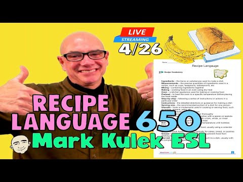 Recipe Language & Conversation | ESL Live Stream Class: #650 - Mark Kulek ESL Recipe Language & Conversation | ESL Live Stream Class: #650 - Mark Kulek ESL