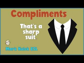 Complimenting People | English Class (clips) - Mark Kulek ESL