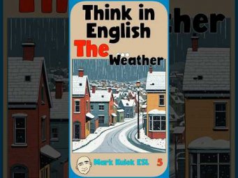 The (definite article) - Weather | English Class - Mark Kulek ESL
