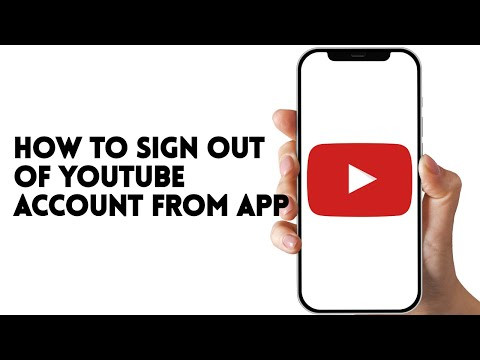 HOW TO SIGN OUT OF YOUTUBE ACCOUNT FROM APP HOW TO SIGN OUT OF YOUTUBE ACCOUNT FROM APP