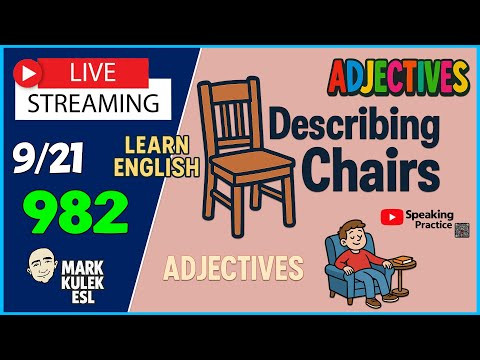 Adjectives → Chairs | Learn English - LiveStream Class Adjectives → Chairs | Learn English - LiveStream Class