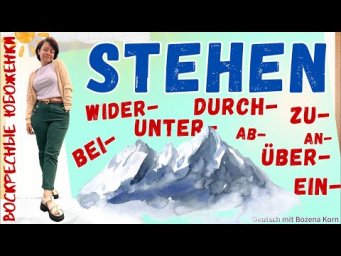 Stehen mit Pr&auml;fixen 
